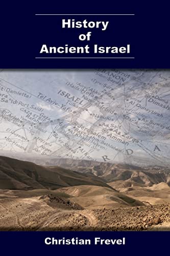 History of Ancient Israel (Archaeology and Biblical Studies, 32)
