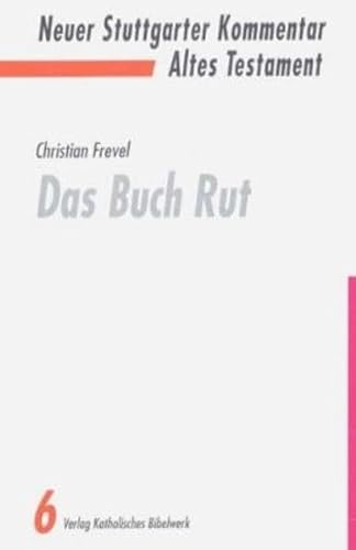 Neuer Stuttgarter Kommentar, Altes Testament, Bd.6, Das Buch Rut