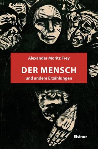 Der Mensch und andere Erzählungen