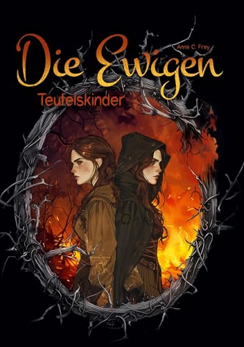 Die Ewigen Urban Fantasy mit Magie und Liebe: Teufelskinder von tredition