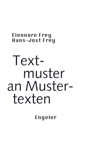 Textmuster an Mustertexten (Neue Sammlung) von Engeler Urs Editor