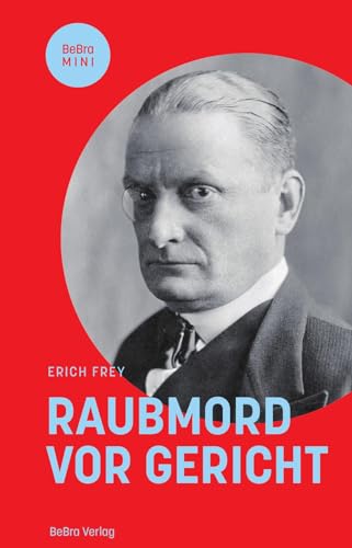 Raubmord vor Gericht (BeBra MINI)
