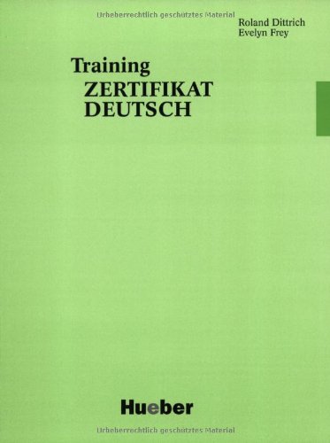 Training Zertifikat Deutsch, neue Rechtschreibung, Übungen zu den neuen Prüfungen: Trainingsband