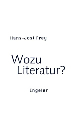 Wozu Literatur? (Neue Sammlung)