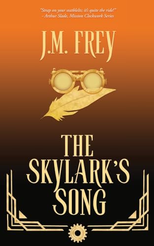 The Skylark's Song (The Skylark's Saga, Band 1) von Here There Be