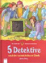 5 Detektive und der unsichtbare Dieb. Band 2