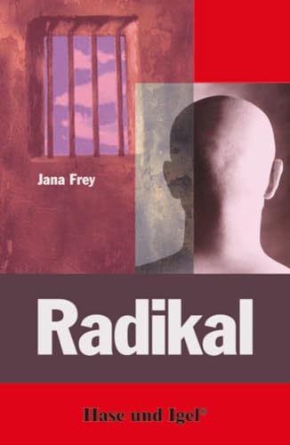 Radikal: Schulausgabe