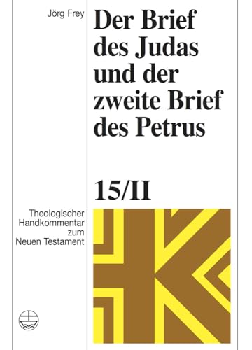 Der Brief des Judas und der zweite Brief des Petrus (Theologischer Handkommentar zum Neuen Testament (ThHK))