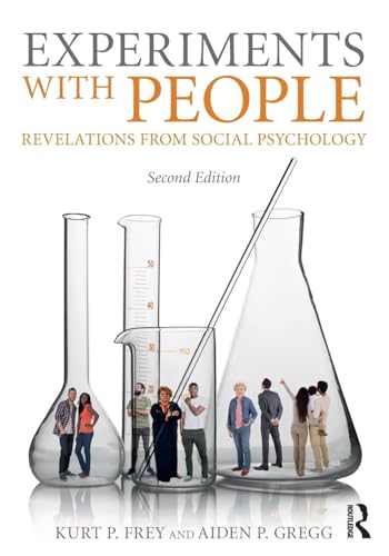 Experiments With People: Revelations From Social Psychology, 2nd Edition von Psychology Press