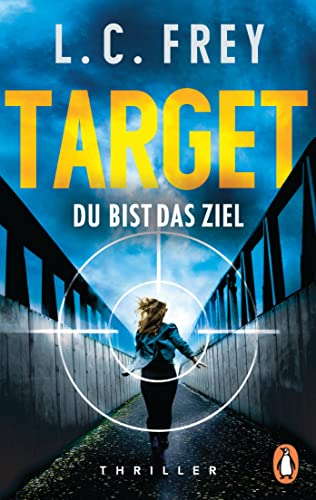 Target. Du bist das Ziel: Thriller von Penguin Verlag