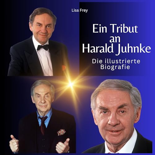 Ein Tribut an Harald Juhnke: Die illustrierte Biografie Ein Tribut an Harald Juhnke: Die illustrierte Biografie von 27 Amigos