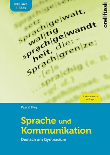 Sprache und Kommunikation (Print inkl. E-Book Edubase, Neuauflage 2024): Deutsch am Gymnasium von hep verlag