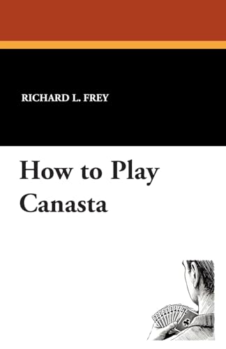 How to Play Canasta von Brand: Wildside Press