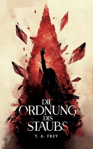 Die Ordnung des Staubs