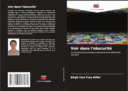 Voir dans l'obscurité: Connaissances et pratiques des personnes déficientes visuelles von Editions Notre Savoir