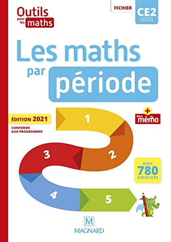 Outils pour les Maths CE2 (2021) - Les Maths par période - Fichier + Mémo: Fichier + Mon mémo von MAGNARD