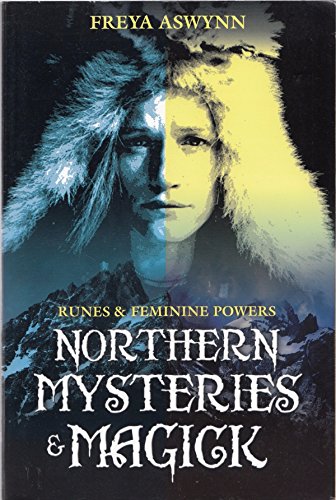 Northern Mysteries & Magick: Runes & Feminine Powers
