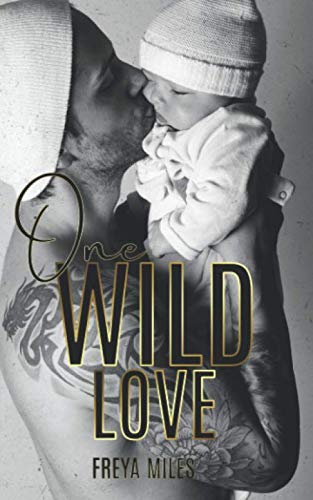 One Wild Love One Wild Love