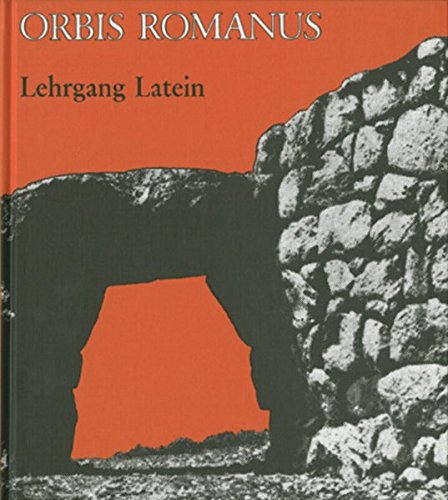 Orbis Romanus: Lehrgang Latein (Orbis Romanus: Lehrgang Latein als 2. oder 3. Fremdsprache) von Westermann Bildungsmedien Verlag GmbH