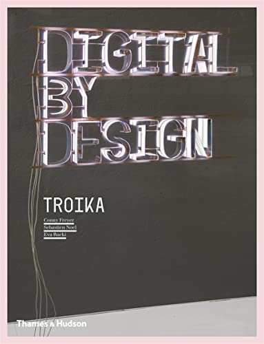 Digital by Design: Crafting Technology for Products and Environments von Thames and Hudson Ltd