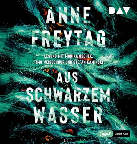 Aus schwarzem Wasser: Lesung mit Monika Oschek u.a. (2 mp3-CDs)