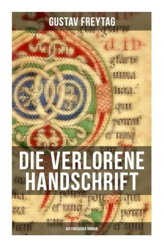 Die verlorene Handschrift (Historischer Roman) von Musaicum Books