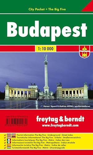 Budapest, City Pocket + The Big Five, Stadtplan 1:10.000: Touristische Informationen The Big Five, U-Bahn, Straßenverzeichnis (freytag & berndt Stadtpläne)
