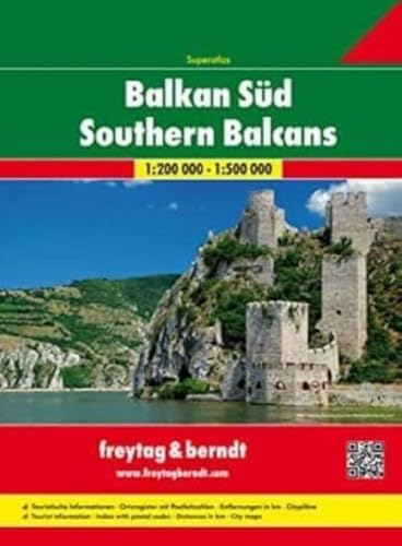 Balkan Süd, Autoatlas 1:200.000 - 1:500.000: Bosnien und Herzegowina, Serbien, Montenegro, Kosovo, Mazedonien, Albanien, Griechenland, Bulgarien, Rumänien, Moldawien (freytag & berndt Autoatlanten)