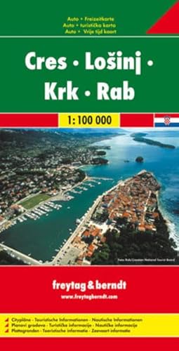 Freytag Berndt Autokarten, Cres - Losinj - Krk - Rab - Maßstab 1:100.000: Auto- und Freizeitkarte. Citypläne, Touristische Informationen, Nautische ... (freytag & berndt Auto + Freizeitkarten)