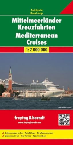 Mittelmeerländer Kreuzfahrten, Autokarte 1:2.000.000: Klimatabellen. Fähren. Entfernungen in km. Häfen (freytag & berndt Auto + Freizeitkarten) von Freytag + Berndt