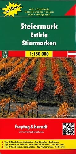Steiermark: Top 10 Tips - Maßstab 1:150.000: Mit Top 10 Tipps Sehenswürdigkeiten, Top Cityplänen, Radrouten. Mit QR-Code (freytag & berndt Auto + Freizeitkarten)
