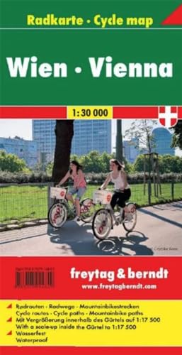 Wien, Radkarte 1:30.000: Radrouten, Radwege, Mountainbikestrecken. Bis Seestadt Aspern. Mit Vergrößerung innerhalb des Gürtels auf 1:17.500. Wasserfest (freytag & berndt Radkarten) von Freytag & Berndt