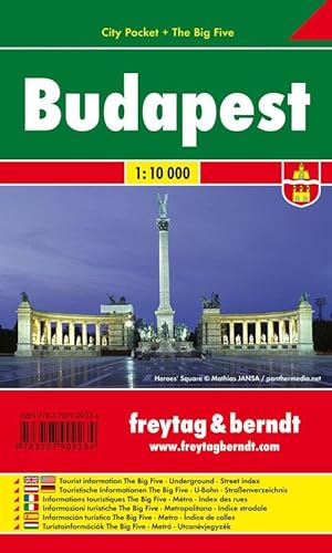 Budapest, City Pocket + The Big Five, Stadtplan 1:10.000: Touristische Informationen The Big Five, U-Bahn, Straßenverzeichnis (freytag & berndt Stadtpläne)