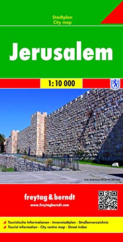 Jerusalem, Stadtplan 1:10.000: Touristische Informationen. Innenstadtplan. Straßenverzeichnis (freytag & berndt Stadtpläne) Jerusalem, Stadtplan 1:10.000: Touristische Informationen. Innenstadtplan. Straßenverzeichnis (freytag & berndt Stadtpläne)