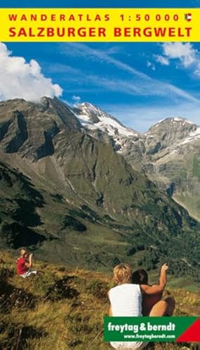 Freytag Berndt Wanderatlas, Salzburger Bergwelt: Die schönsten und interessantesten Wandergebiete in Salzburg. Mit illustrierten Wegebeschreibungen Freytag Berndt Wanderatlas, Salzburger Bergwelt: Die schönsten und interessantesten Wandergebiete in Salzburg. Mit illustrierten Wegebeschreibungen
