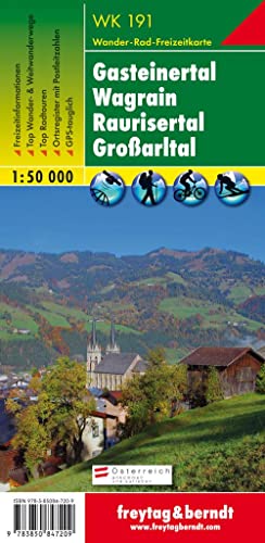 WK 191 Gasteinertal - Wagrain - Raurisertal - Großarltal, Wanderkarte 1:50.000: Wander-, Rad- und Freizeitkarte (freytag & berndt Wander-Rad-Freizeitkarten)