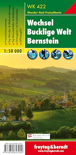 Wechsel - Bucklige Welt - Bernstein, Wanderkarte 1:50.000, WK 422: Wandel- en fietskaart 1:50 000 (freytag & berndt Wander-Rad-Freizeitkarten)