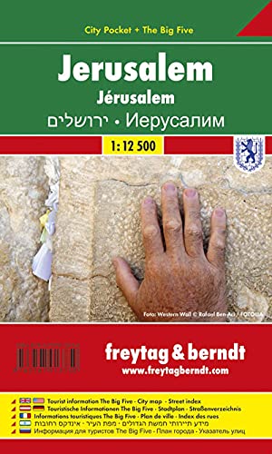 Jerusalem, Stadtplan 1:12.500, City Pocket + The Big Five: Touristische Informationen The Big Five, Stadtplan, Straßenverzeichnis (freytag & berndt Stadtpläne)