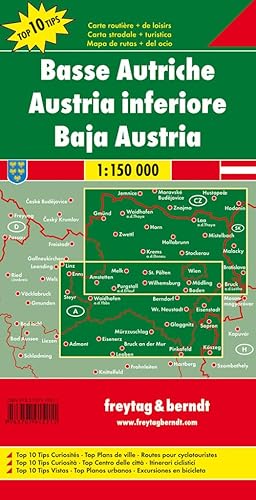 Niederösterreich, Autokarte 1:150.000, Top 10 Tips: Top 10 Tips Sehenswürdigkeiten, Top Citypläne, Radrouten (freytag & berndt Auto + Freizeitkarten)