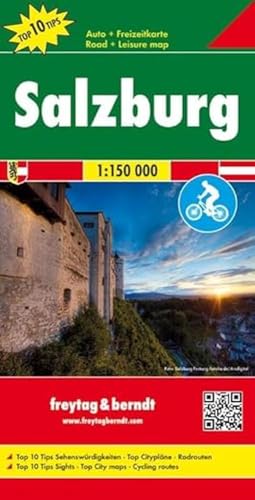 Salzburg, Autokarte 1:150.000, Top 10 Tips: mit Radrouten (freytag & berndt Auto + Freizeitkarten)