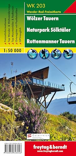 Wölzer Tauern - Naturpark Sölktäler - Rottenmanner Tauern, Wanderkarte 1:50.000, WK 203