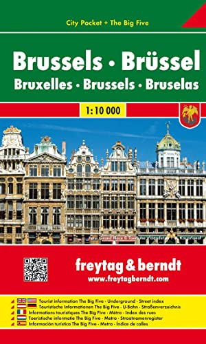 Brüssel, Stadtplan 1:10.000, City Pocket + The Big Five: Touristische Informationen - The Big Five: Einkaufen, Kulinarik, Kultur, Nachtleben, ... (freytag & berndt Stadtpläne)