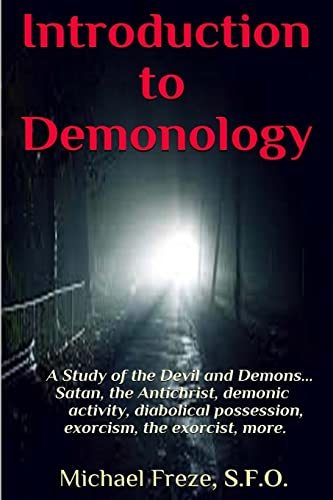 Introduction to Demonology: A Study of the Devil and Demons von CREATESPACE