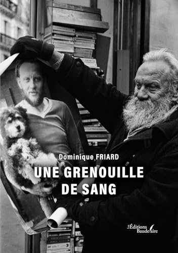 Une grenouille de sang von Baudelaire