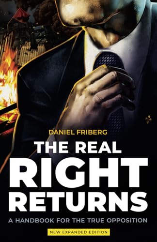 The Real Right Returns