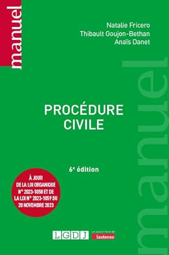 Procédure civile: À jour de la loi organique n° 2023-1058 et de la loi n° 2023-1059 du 20 novembre 2023
