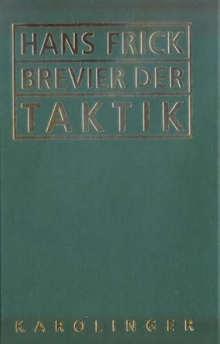 Brevier der Taktik: Hrsg. und Nachw. v. Langendorf, Jean Jacques