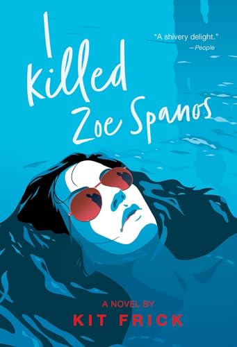 I Killed Zoe Spanos (A True Crime–Inspired YA Thriller) von Margaret K. McElderry Books