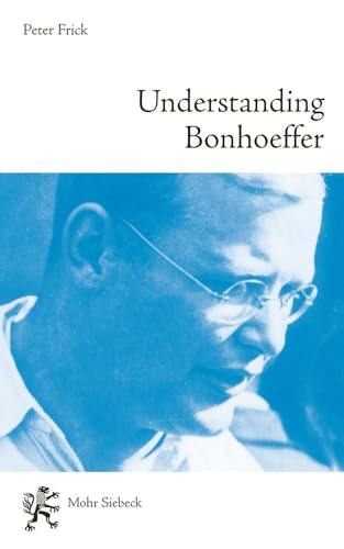 Understanding Bonhoeffer von Mohr Siebeck GmbH & Co. K