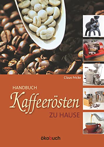 Kaffeerösten zu Hause